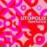 Utopolix