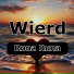 Wierd