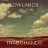 Trabohands
