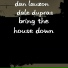 Dan Lauzon, Dale Dupras