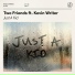 Two Friends feat. Kevin Writer