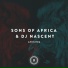 DJ Nascent, Sons of Africa