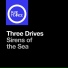 Three Drives