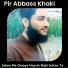 Pir Abbass Khaki
