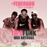 Dj Cabide, Mc Federado e Os Leleks
