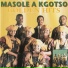Masole A Kgotso