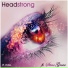 Headstrong feat. Stine Grove