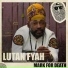 Lutan Fyah, Top Secret Music