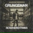 Grungeman