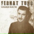 Ferhat Tunç