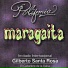Maragaita feat. Astolfo David Romero