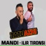 Mandi feat. Ilir Tironsi