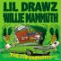 Willie Mammuth, Lil Drawz