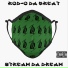 Rod-O Da Great