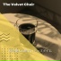 The Velvet Chair