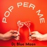 Dj Blue Moon