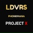 LDVRS, PHONKMANA