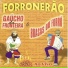 Gaúcho Da Fronteira, Brasas do Forró, Continental