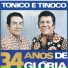 Tonico e Tinoco, Continental