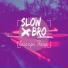 slowbro
