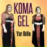 Koma Gel