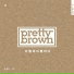 Pretty Brown