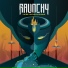Raunchy - (2014) Vices, Virtues, Visions