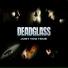 Deadglass