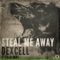 Dexcell Feat. Ellie Mae