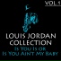 Louis Jordan and His Tympany Five