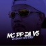 Mc PP da VS feat. Mc Di Magrinho