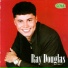 Ray Douglas