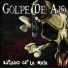Golpe de Ajo feat. Debakle