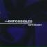 The Impossibles