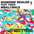 Diamond Dealer, Tabia