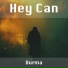 Hey Can