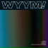 WYYM