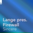 Lange, Firewall