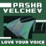 Pasha Velchev