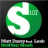 Matt Darey, Leah