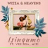 Wizza, Heavens feat. Vee Rsa, Mizi