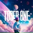 Toser One