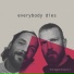 Everybody Dies