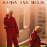 Ramsy and Melis