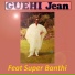 Le Super Banthi, Guehi Jean