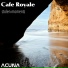 Cafe Royale