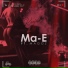 Ma-E feat. Maggz