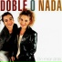 Doble O Nada
