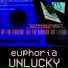 U N L U C K Y