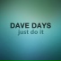 Dave Days
